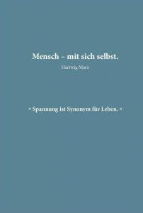 s-800-600-hartwig-marx-mensch-mit-sich-selbst